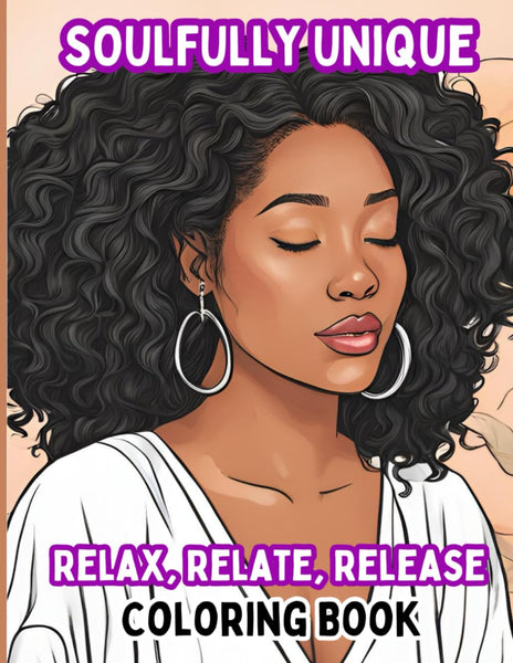 Relax, Relate, Release: An Adult Self-Care Coloring Book